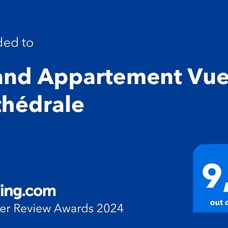 Appartement Grand Vue Cathédrale *